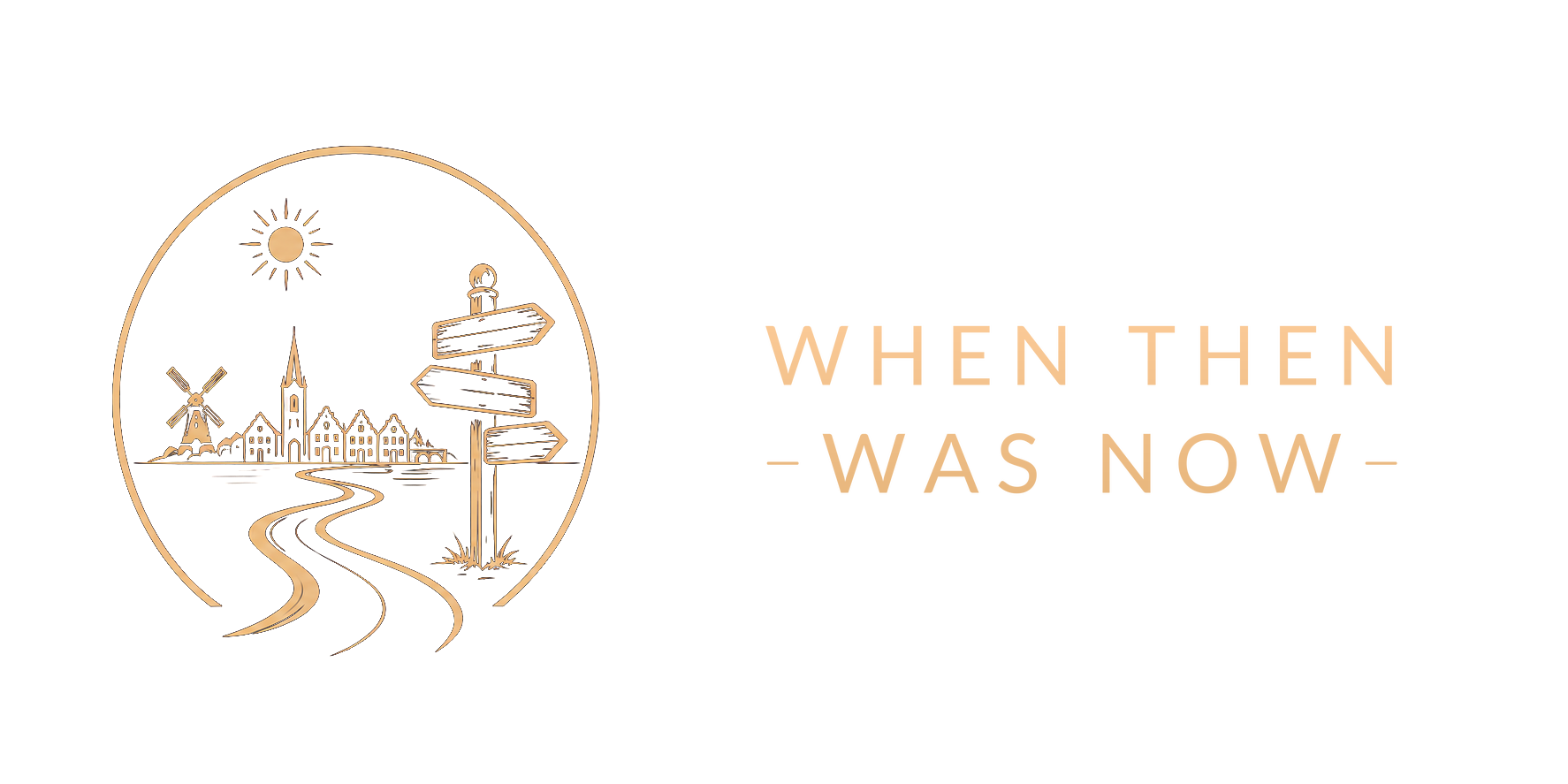 When Then Was Now